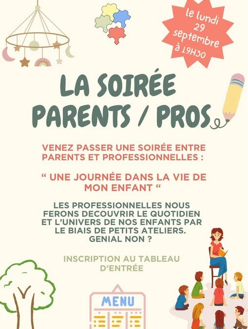 La soirée Parents / Pros